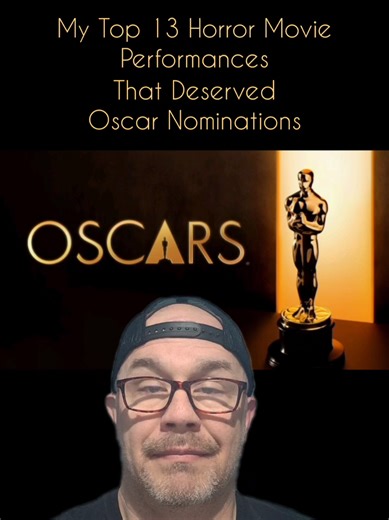 My Top 13 Horror Performances That Deserved Oscar Nominations! The Academy Awards are tonight, and horror is being well represented with four horror films (The Ugly Stepsister, Weapons, Frankenstein, and Sinners) receiving a total of 27 nominations! Here are some horror movie performances that deserved Oscar recognition! #horror #horrormovies #oscars2026 #academyawards #theoscars