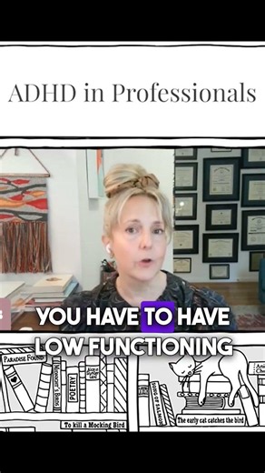 The top ADHD myth I hear: you're not too high functioning for adhd
