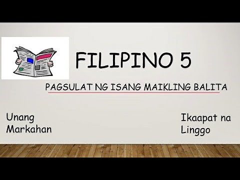 Filipino 5, Pagsulat ng Maikling Balita