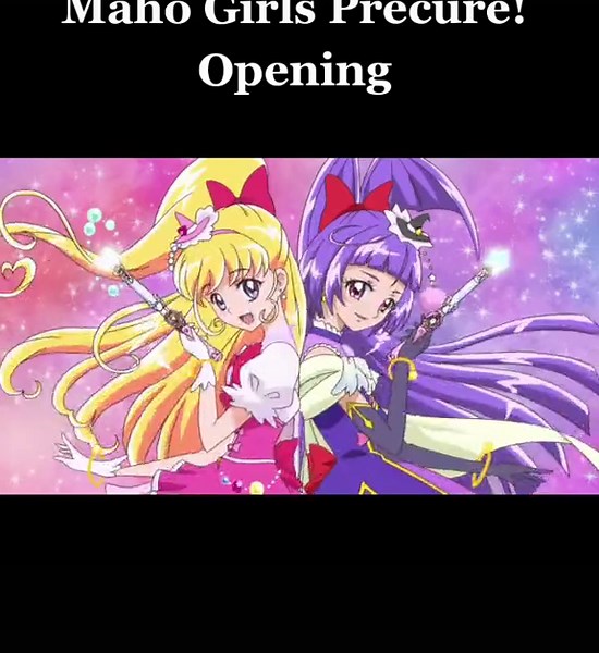 Maho Girls Precure! Opening #prettycure #precure #fyp #mahogirlsprecure