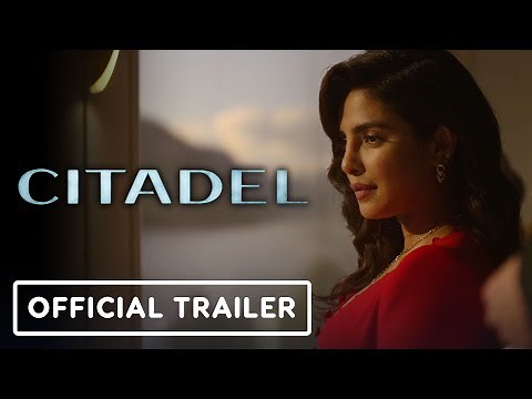 Citadel - Official Trailer (2023) Priyanka Chopra Jonas, Richard Madden, Stanley Tucci