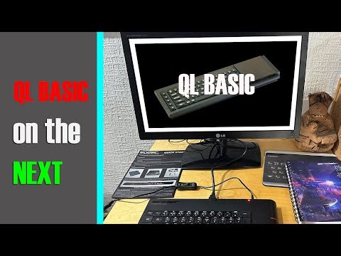 Experiments with the Spectrum Next : QL BASIC using the Next QL Core.
