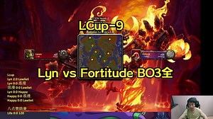 20250515_LCup-9_Lyn vs Fortitude BO3全