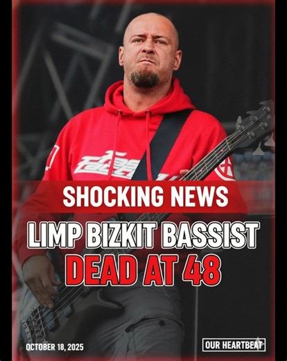 SHOCKING NEWS: Limp Bizkit Bassist Dead at 48 - Band Calls Him "Our Heartbeat.