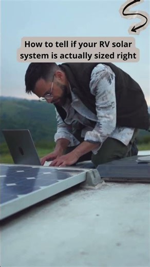 Is Your RV Solar System Actually Sized Right?