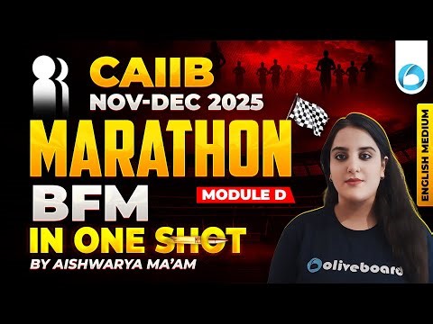 CAIIB BFM Marathon 2025 | Module D in ONE SHOT | English Medium | CAIIB Nov-Dec 2025 Preparation