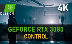 《控制》PC版最高画质（4K分辨率测试，DLSS2.0、RTX光追开启） RTX 3080 10G   i7-9700K 5Ghz 1080P 60帧视频