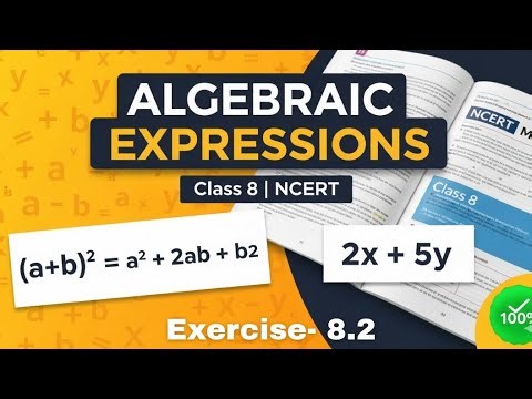 Class 8 Maths | Chapter 8 Algebraic Expressions and Identities | Exercise 8.2 NCERT