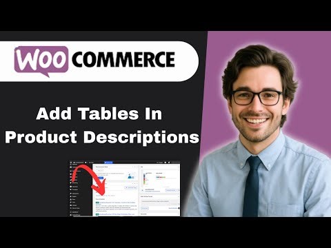 How to add tables in WooCommerce product descriptions (full guide)