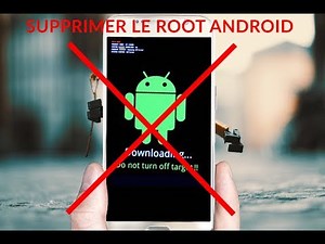[TUTO] COMMENT ENLEVER ET SUPPRIMER LE ROOT ANDROID ? 2018