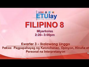 Pagpapahayag Ng Katotohanan, Opinyon, Hinuha At Personal Na Interpretasyon || G8 || Quarter 3 Week 2