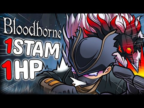 How hard is Bloodborne with 1 HP and 1 Stamina AND BL4??