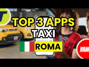 🥇 3 Best Taxi Apps in Rome (Italy)