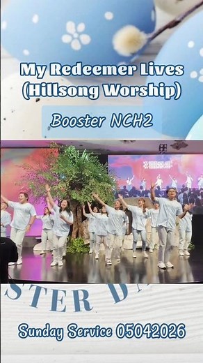My Redeemer Lives (Hillsong Worship) - NDC Booster NCH 2 | Sunday Service 05042026 - Happy Easter