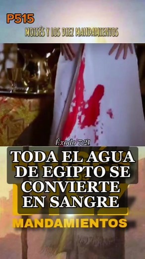 Moisés y los Diez Mandamientos: El Río se Convierte en Sangre