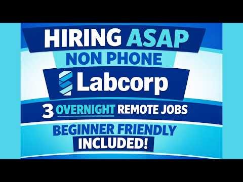 Exploring Work From Home Opportunities: Labcorp + 3 Overnight Remote Job Options