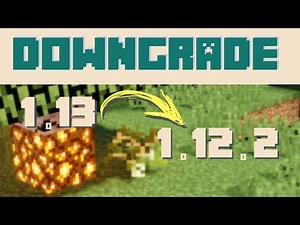 How To Downgrade Minecraft 1.13 to 1.12.2 To Play On TreeCrafters