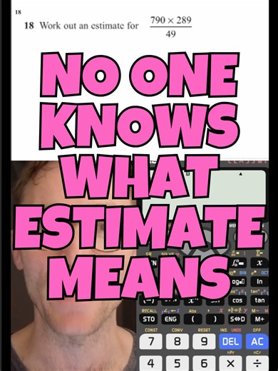 No One Knows What Estimate Means #gcsemaths