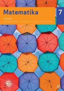 Matematika 7 | Lucija Željko, Andreja Verbinc, Mitja Vatovec, Mateja Štefančič