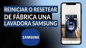 ¿Cómo reiniciar o resetear de fábrica una LAVADORA SAMSUNG DIG...