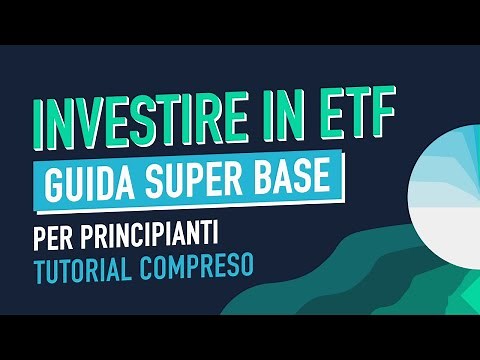 Investire in ETF: la guida SUPER BASE per principianti | TUTORIAL COMPRESO