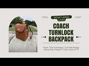 ✨ Coach x The Summer I Turned Pretty | Turnlock Backpack Review & What Fits ✨