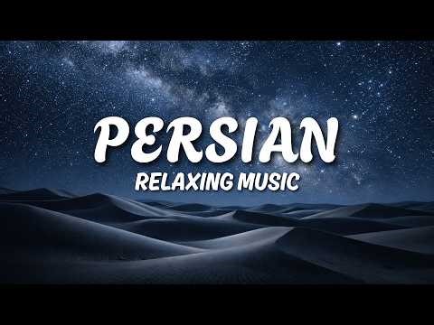 Ancient Persia • Calm Classical Instrumental | Iranian Classical Music