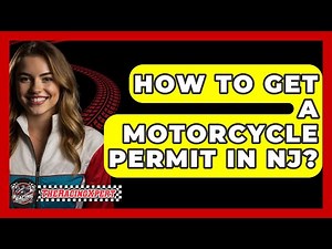 How To Get A Motorcycle Permit In NJ? - The Racing Xpert