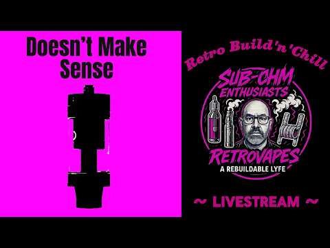 Retro - Build 'n' Chill Stream 24-03-26 [Eps 27] Doesn't Make Sense