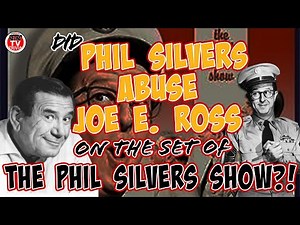 Did Phil Silvers Play Dirty Pool with Co-Star Joe E. Ross?!