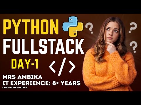 Day 1 Understanding Python Full Stack – From Backend to Frontend
