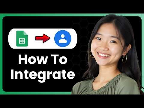 How To Integrate Google Sheets And Google Contacts?