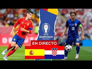 🔴 ESPAÑA vs CROACIA (EUROCOPA 2024) EN DIRECTO !!