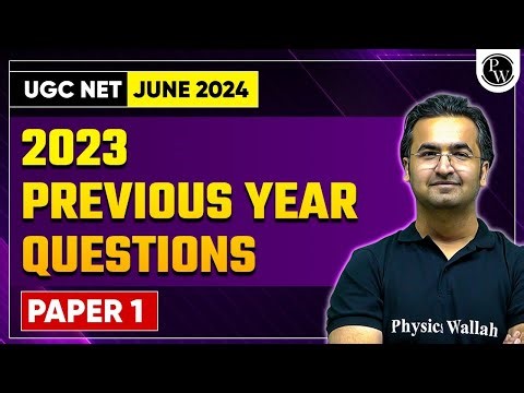 UGC NET 2024 Exam : UGC NET Paper 1 2023 PYQ Detailed Solution for UGC NET June 2024 Exam