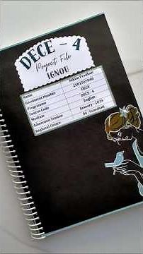 IGNOU DECE Project File 2025 | Handwritten, Decorative & As per New Guidelines #ignoudece #ignou