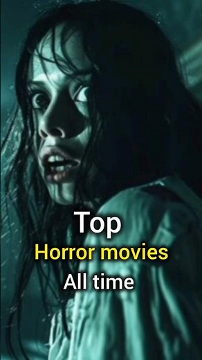 Best Horror Movies of All Time 😱 #movie