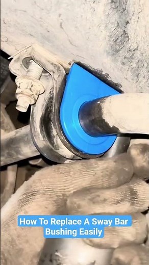 How To Replace A Sway Bar Bushing Easily