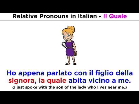 Relative Pronouns in Italian: Il Quale
