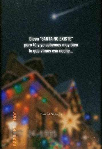 Navidad Nostalgia: la noche que vimos a Santa Claus