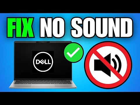 How To Fix No Sound on Dell Laptop (Windows 11)