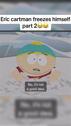 Eric Cartman Freezes Himself Part 2