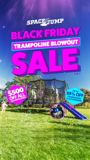 The SpaceJump Black Friday Trampoline Blowout starts now! 🚀 Grab the ultimate entertainment package and get your kids having the time of their lives this summer 🤩 Save a massive $500 on all of our trampoline sizes (8ft right up to 16ft) this Black Friday 🔥 That's our best deal of the year so far! Along with up to 55% off our best-in-class accessory range to create your perfect backyard setup 🛝🏀🚿 Free shipping straight to your door (dependent on your location), and 5-year warranties with al