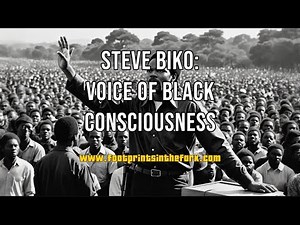 Steve Biko: Voice of Black Consciousness