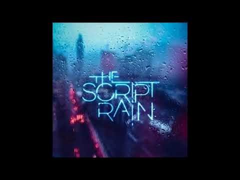 The Script - Rain (Clean/ Radio Edit) - OFFICIAL
