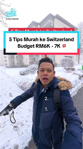 5 Tips Murah untuk ke Switzerland dengan budget RM6,000 ke RM7,000 ringgit seorang termasuk tiket flight, hotel, Transport dan Makanan Halal oleh Terpaling Travel. #switzerland #tips #top5 #terpalingtravel #nazzabdullah @Dapo3Macik HQ