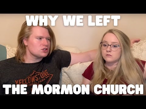 Why We Left The Mormon Church