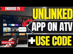 Install Unlinked & Access Library Codes on Android TV