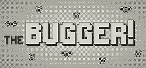 The Bugger! (2023) - MobyGames