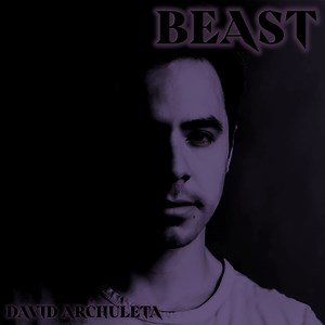 Beast - 10/21/21 | David Archuleta