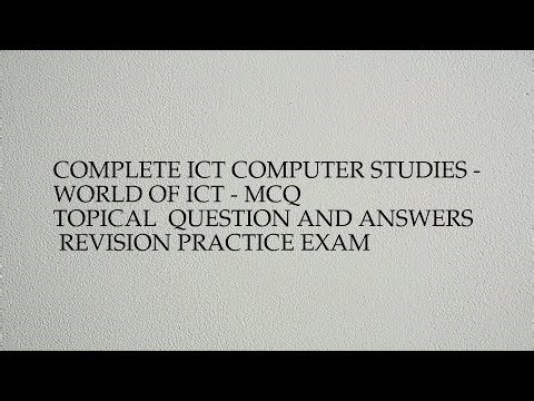 Complete ict computer studies - world of ict - mcq topical question and answers revision ...